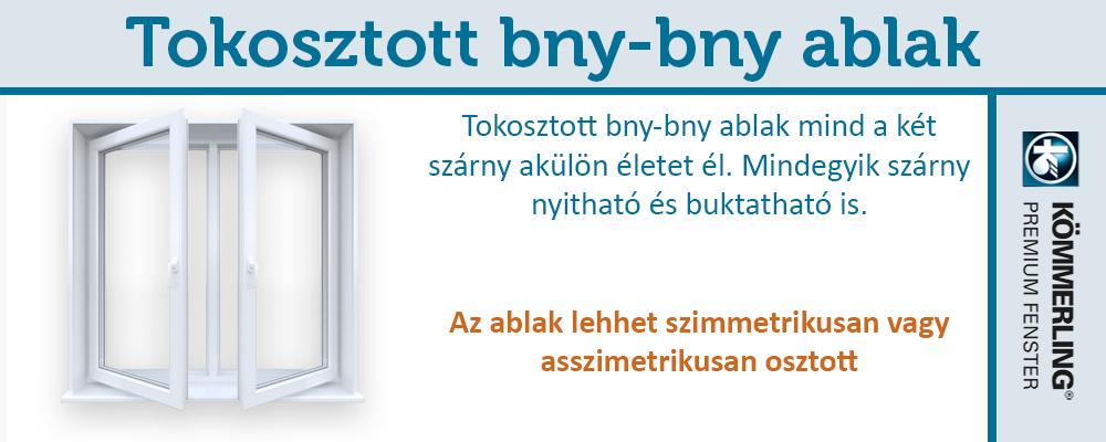 Tokosztott bny-bny műanyag ablak